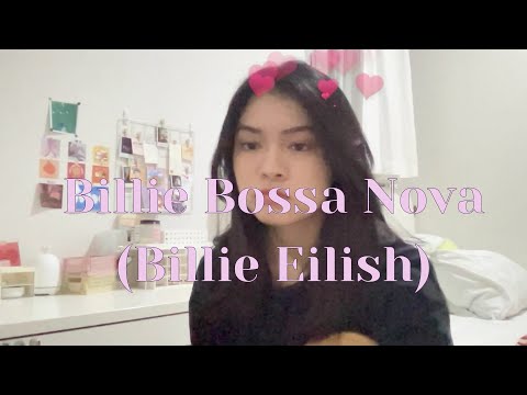 Billie Bossa Nova - Billie Eilish (Guitar Cover)