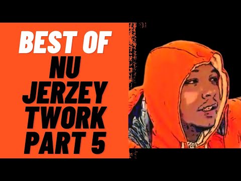 BEST OF NU JERZEY TWORK PART 5