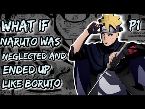 What If Naruto was neglected and ended up like boruto.