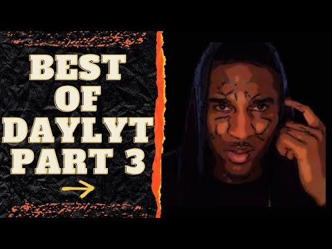 BEST OF DAYLYT (PART 3)