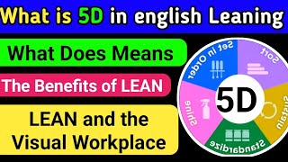 What is 5D in Lean | 5D educational story | What Does 5D Mean