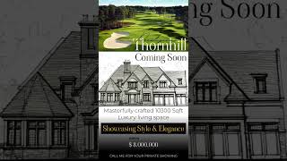 ⭕️OFF-MARKET⭕️ LUXURY AT IT’S FINEST IN THORNHILL- UPLANDS Ontario #realtors #newlisting #gta