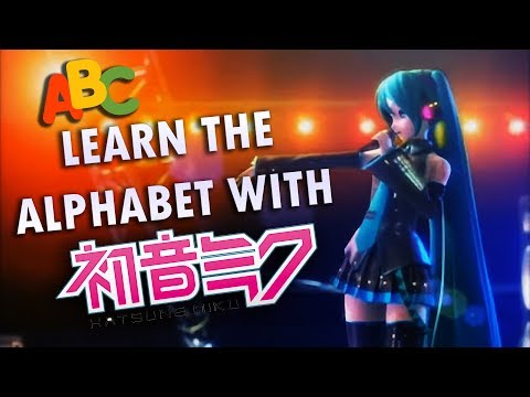 learn the alphabet with hatsune miku