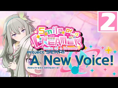 "A Sudden Proclamation" | Smile of a Dreamer -【Project Sekai: A New Voice!】