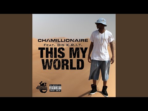 This My World (feat. Big K.R.I.T.)