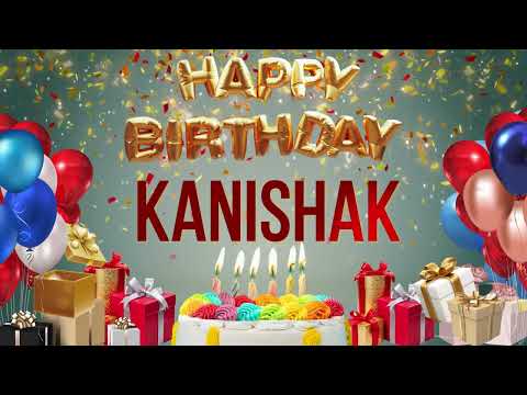 Kanishak - Happy Birthday Kanishak