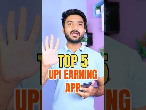 Top 5 Best Upi Earning App | Upi Withdrawal Earning App | Best Upi Earning App | Upi Earning App