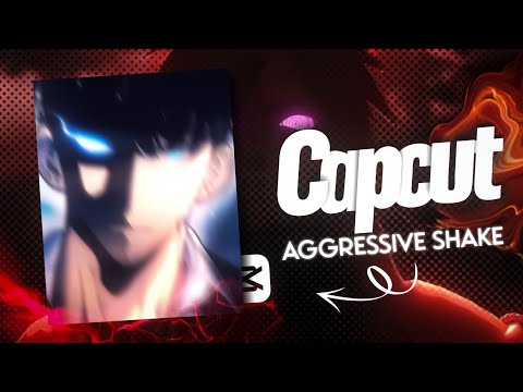 Easy Aggressive Shake on Capcut | Tutorial