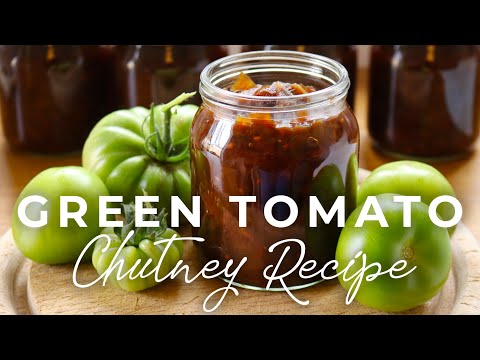 How to Make Easy Green Tomato Chutney (Best Recipe 👌)