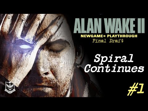 Lore Expert Plays Alan Wake 2 [Final Draft] | Spiral Continues