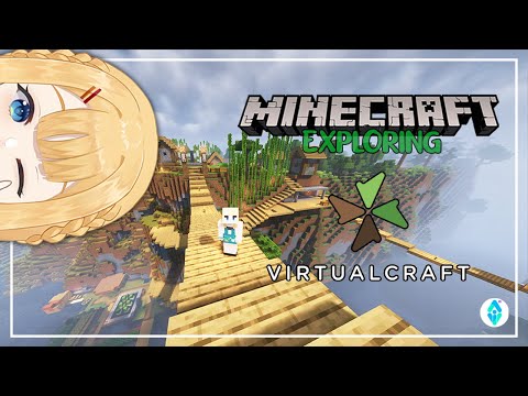 【Minecraft】Exploring #VirtualCraft server! (๑˃ᴗ˂)ﻭ【AOI ID】