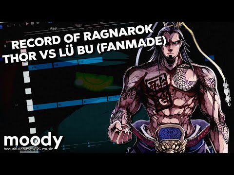 Record of Ragnarok Fanmade OST - Lü Bu vs Thor