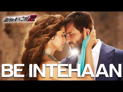 Be Intehaan | Atif Aslam & Sunidhi Chauhan | Saif Ali Khan & Deepika Padukone | Race 2 Movie Song