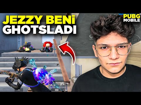 JEZZY BENİ GHOSTLADI !! PUBG MOBİLE