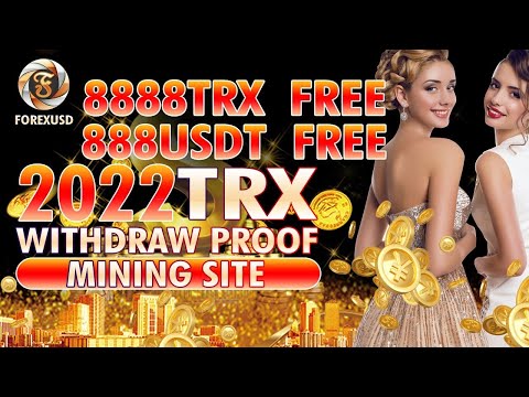 New TRX and USDT mining website | TRON Cloud Mining | Sign up to get 8888TRX/888USDT bonus