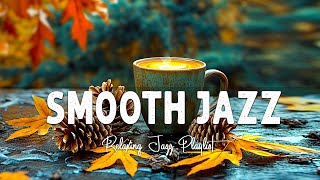 Smooth Jazz: Elegant November Jazz & Bossa Nova for Work, Study and Relaxation