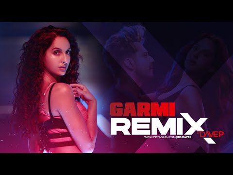 Garmi ReMix | DJ Dave NYC | Sunix Thakor | Badshah | Varun D, Nora F, Shraddha K, Badshah, Neha K