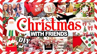 🎄✨Christmas Travels, Decor, & DIYs with friends! 2024