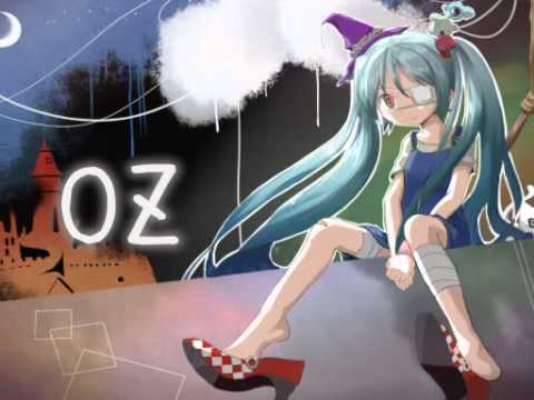 PinocchioP - OZ feat. Hatsune Miku