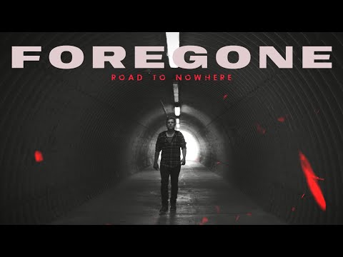 Foregone - Road to Nowhere (Official Music Video)