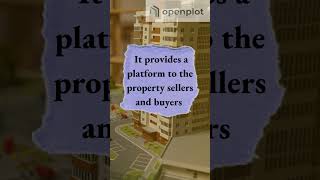 If you are planning for purchase, lease or rent a property #openplot