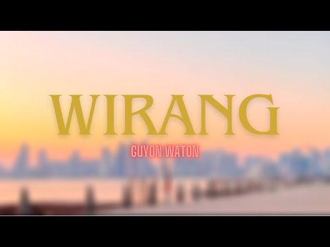 Guyon Waton-Wirang (lyrics) @GUYONWATONOFFICIAL #music #lyrics