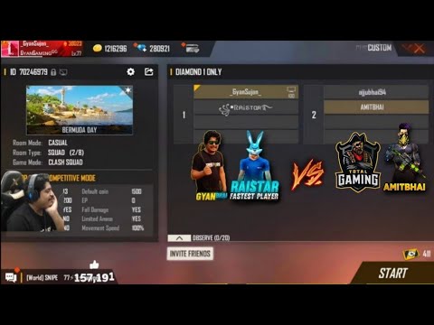 Pro Gyan Sujan , Raistar Vs Ajjubhai 94, Amit bhai 1 Vs 1 In Custom Room