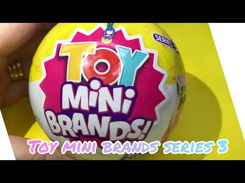 Toy Mini Brands Series 3  | Unboxing with Me!