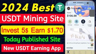 New Usdt Investment Site | Daily Usdt Earning Site today | Usdt Mining Site Today | Earn Money