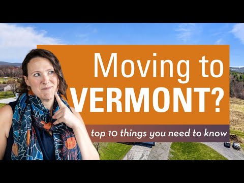 Planning Your Move to Vermont: Everything You Need to Know!