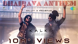 Bhairava Anthem | Kalki 2898 AD | Diljit Dosanjh | Prabhas | Santhosh Narayanan, Vijaynarain, Kumaar