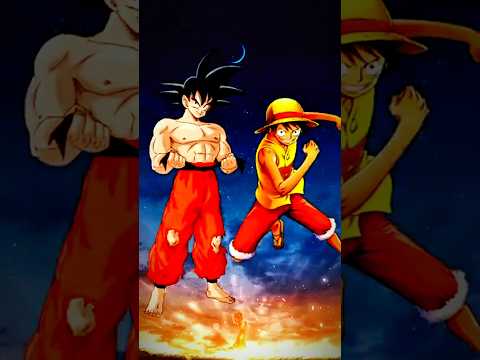 Goku vs Monkey D. Luffy Comparison Video #goku #dragonball #luffy #anime