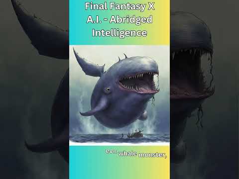 Abridged intelligence Final Fantasy X