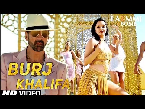 Burjkhalifa | Laxmii | Akshay Kumar | Kiara Advani | Nikhita Gandhi | Shashi-Dj Khushi | Gagan