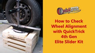 How to Check Wheel Alignment with QuickTrick 4th Gen Elite Slider Kit