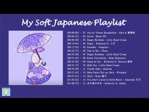 ✧ soft japanese playlist to chill/relax/sleep for weekend ✧