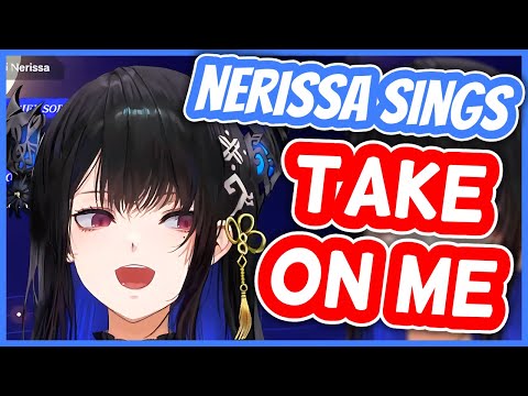 Take On Me - Nerissa Ravencroft [UNARCHIVED KARAOKE]