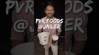 Rajnikanth’s Jailer: PVR Food Experience!