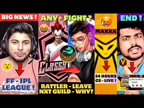 @rattleraman LEAVE - NXT GUILD !🤔@classyfreefire REACT !💯|@NonstopGaming_ FF IPL LEAGUE !😮| QUIT🤬