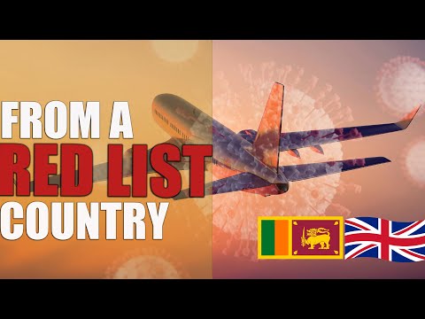 Sri Lanka to UK from a Red List Country complete guide.🇱🇰🇬🇧