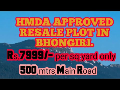 HMDA APPROVED RESALE PLOT IN BHONGIRI HANMAPUR VILLAGE. Rs.7999/- per sq yard only.