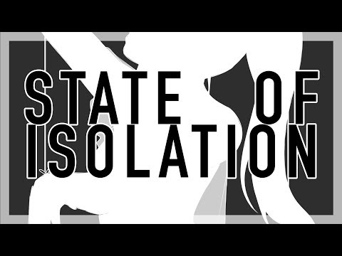 Circus-P - "State of Isolation (with Daina)" [Lyric Video]