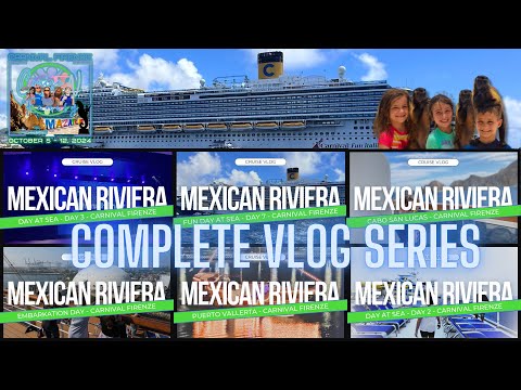 Carnival Firenze Complete Vlog Series - Puerto Vallarta - Mazatlan - Cabo San Lucas