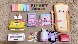 rating my fidget board asmr 📚✏️ SCHOOL EDITION | ASMR | tutorial | applefrog