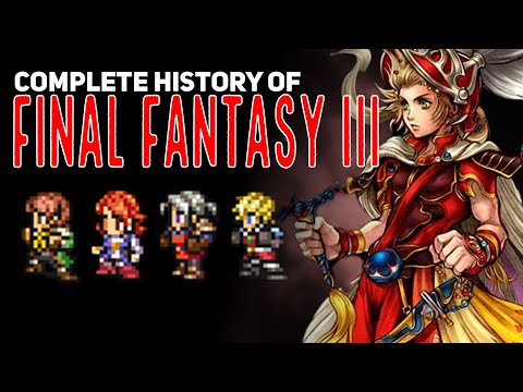 The Making of Final Fantasy III | A Complete History and Documentary