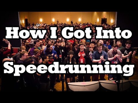 How I Got Into Speedrunning