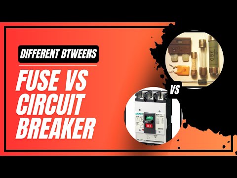 Difference between Fuse and Circuit Breaker | Fuse VS Circuit Breaker