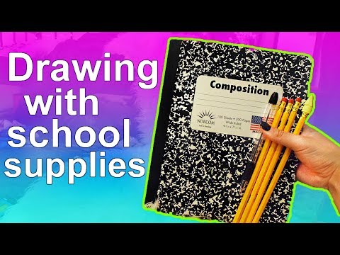 DRAWING WITH ONLY SCHOOL SUPPLIES