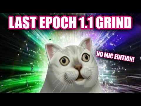 [No Mic] Last Epoch Necromancer Grind