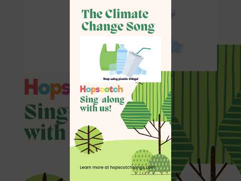 Climate Change Song, Sing-along with us